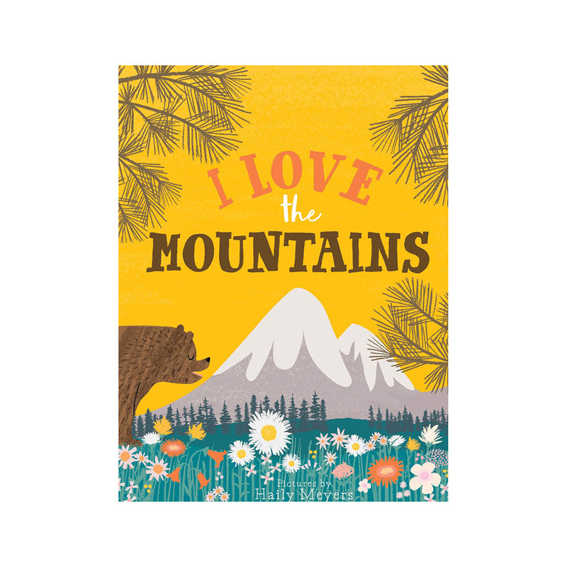 I Love the Mountains Board Book