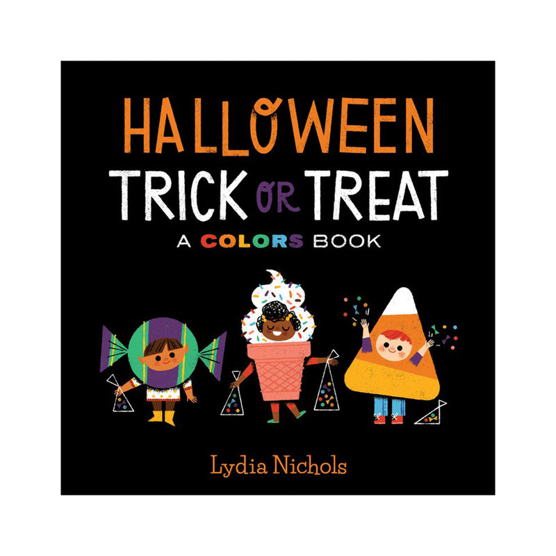 Halloween Trick Or Treat: A Colors Book