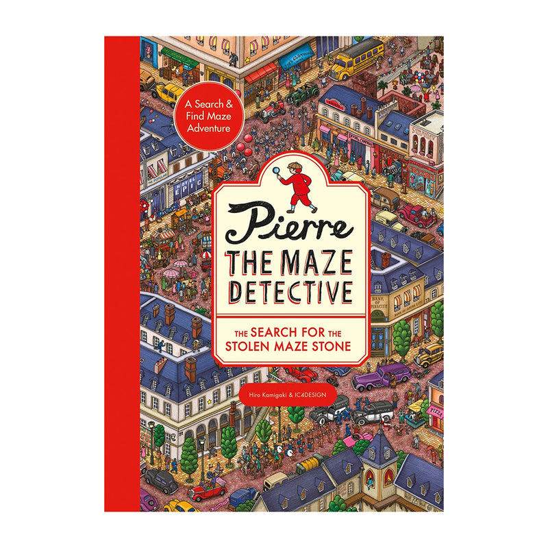 Pierre the Maze Detective: The Search for the Stolen Maze Stone Paperback