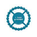 Happy Teether- I Love Grandpa