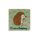 If I Were a Hedgehog Book