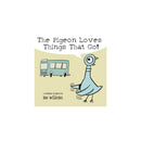 Pigeon Loves Things That Go! Board Book
