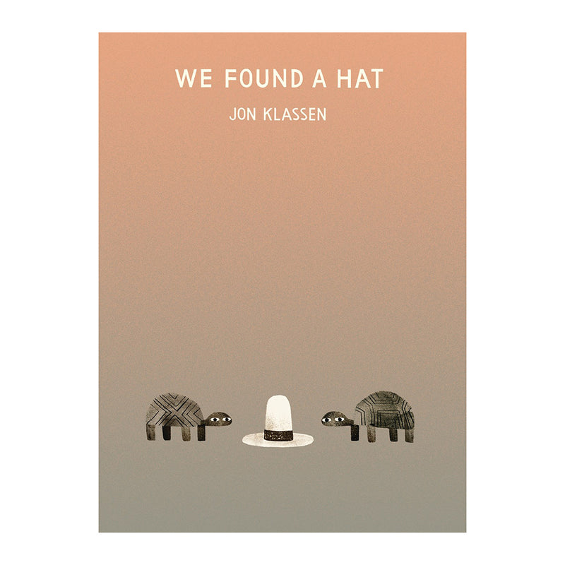 We Found a Hat (Hardcover)