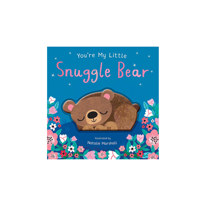 You're My Little Snuggle Bear