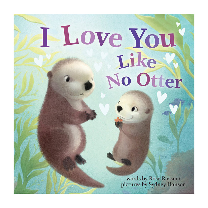 I Love You Like No Otter