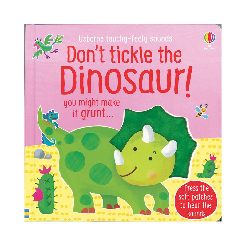 Don’t Tickle the Dinosaur!